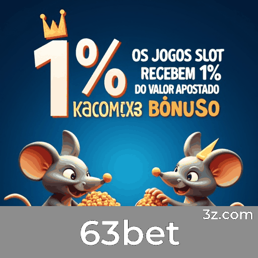 Experimente 63bet: Apostas Móveis Completas e Práticas